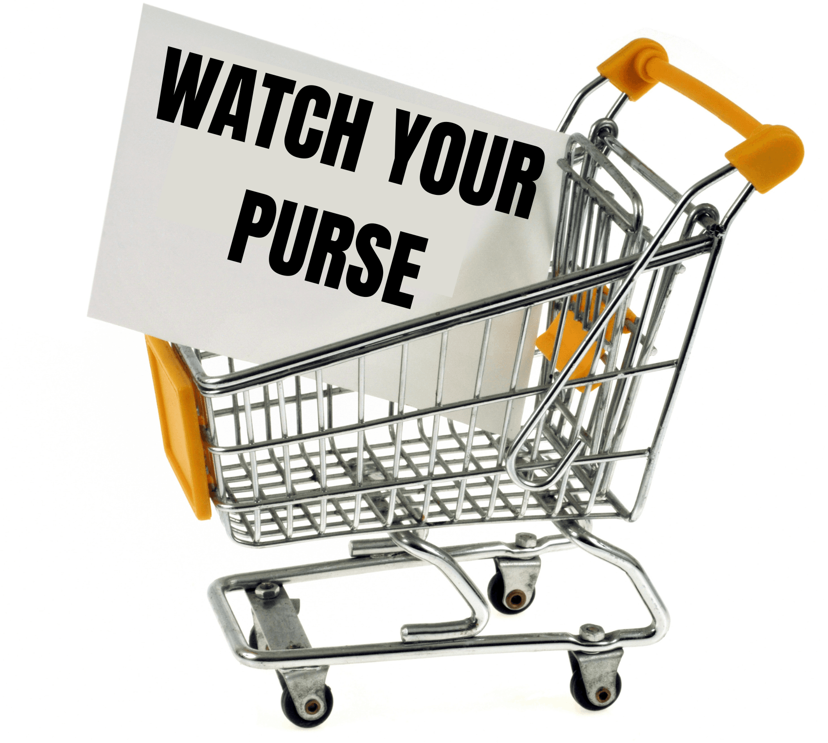 watch your purse sign in a shopping cart