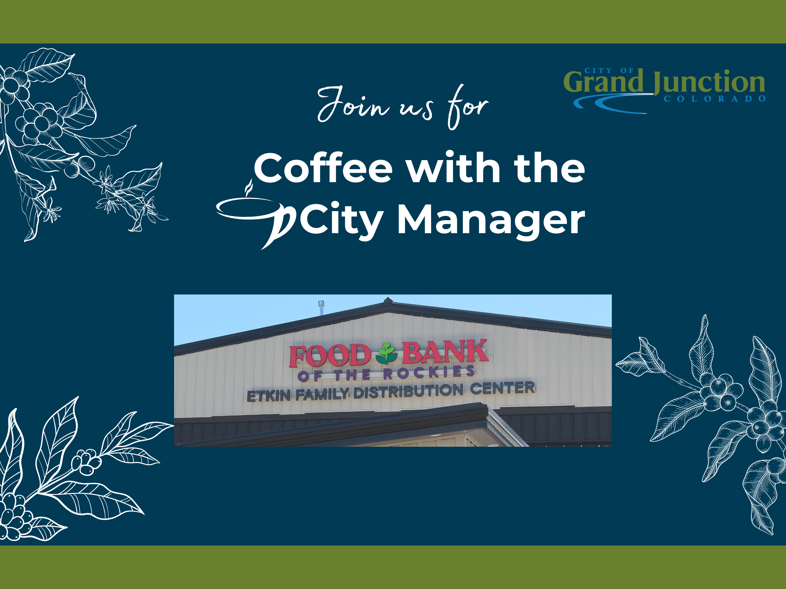 Food Bank of the Rockies top of the exterior building and message that reads Coffee with the City Ma