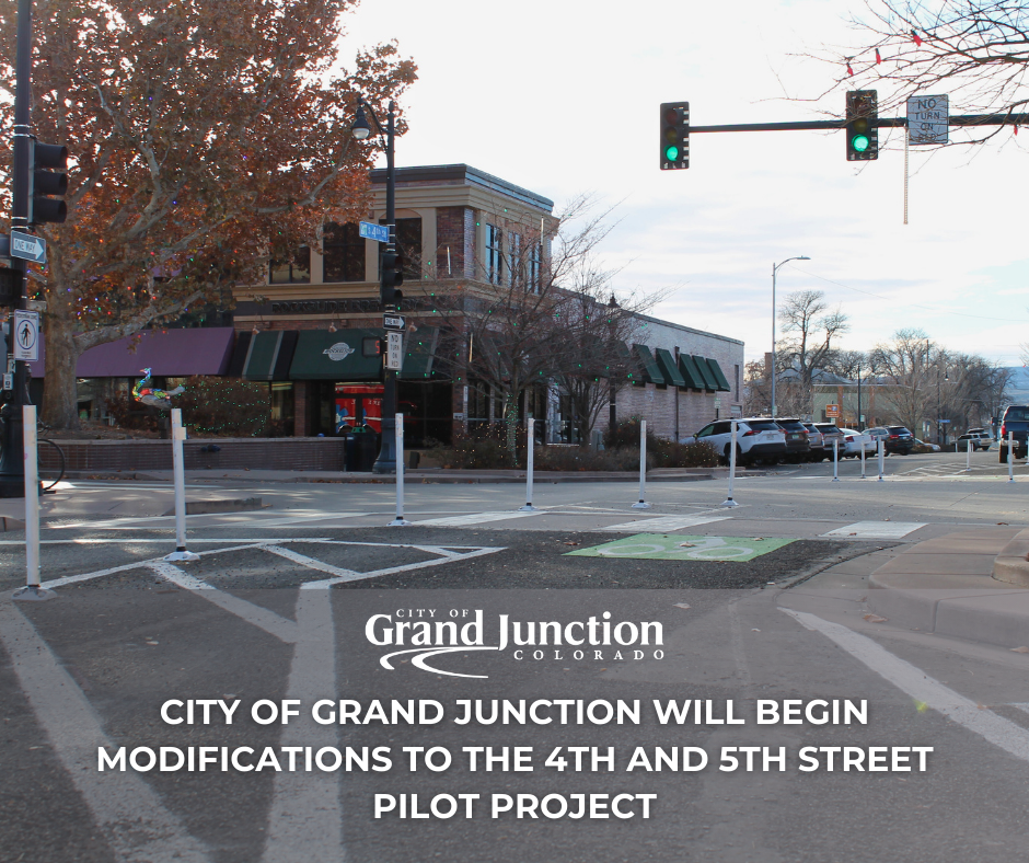 View of 4th Street and Main in downtown Grand Junction with text on graphic.