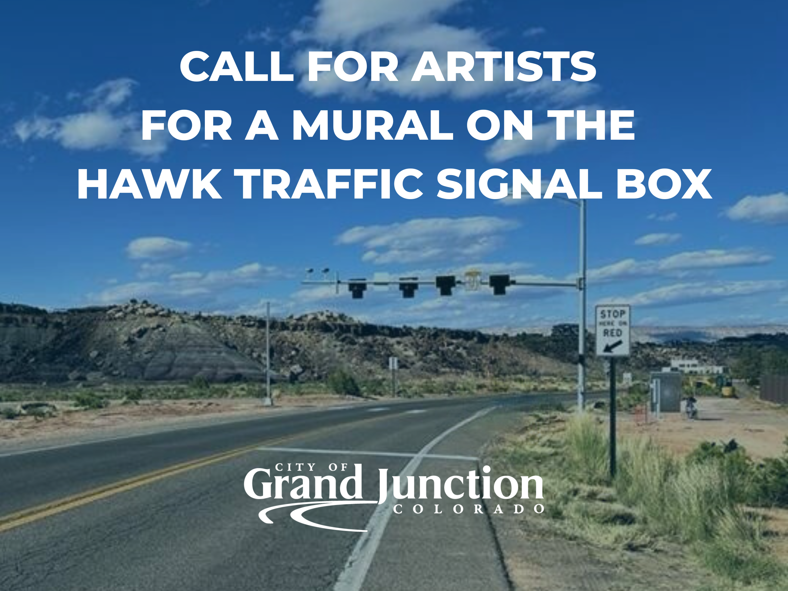 HAWK traffic signal with text on graphic announcing call for artists. 