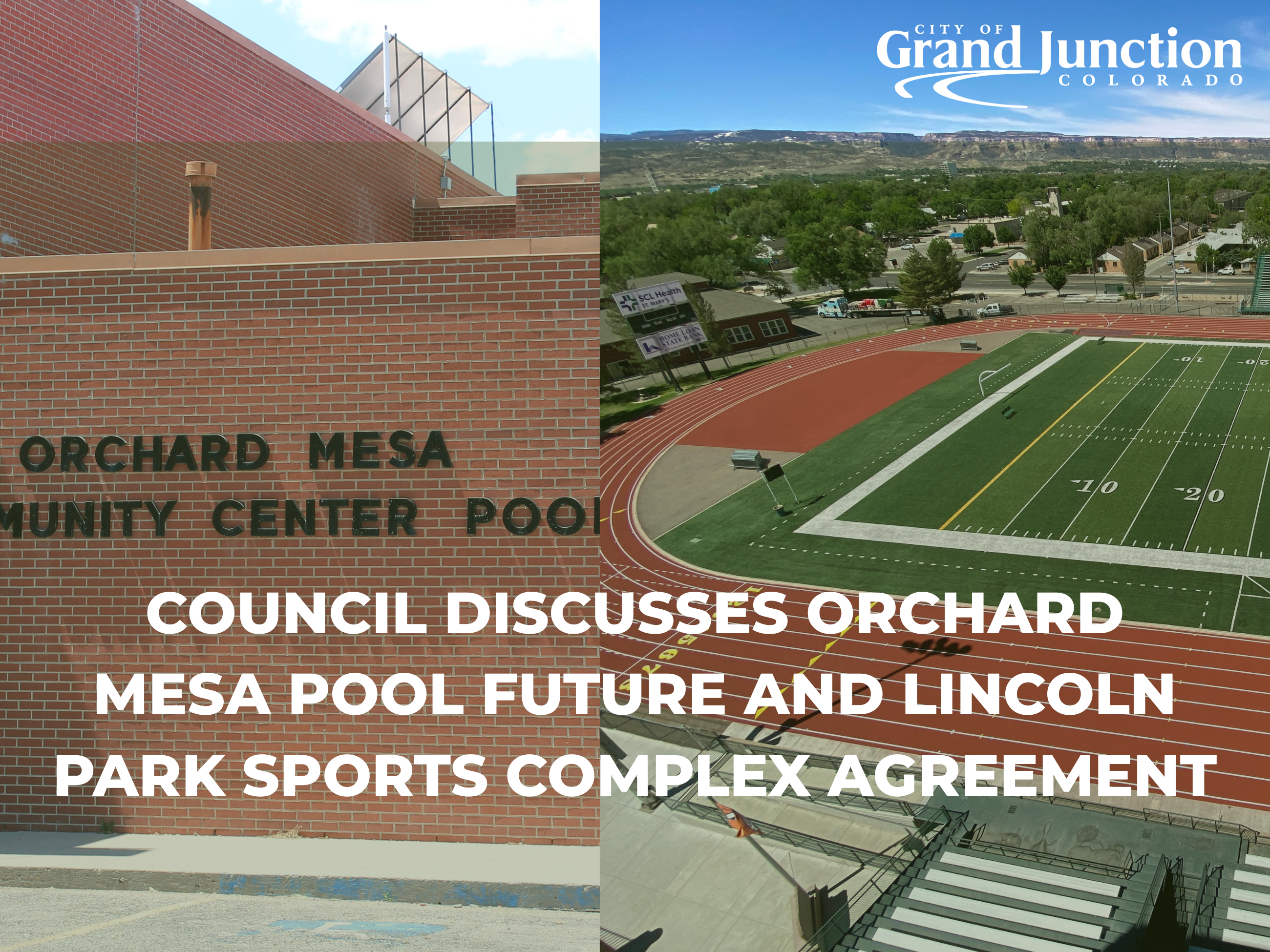 Orchard Mesa Pool Future and Lincoln Park Sports Complex Agreement News Flash